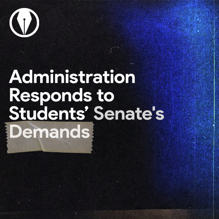 Administration Responds to Students’ Senate’s Demands