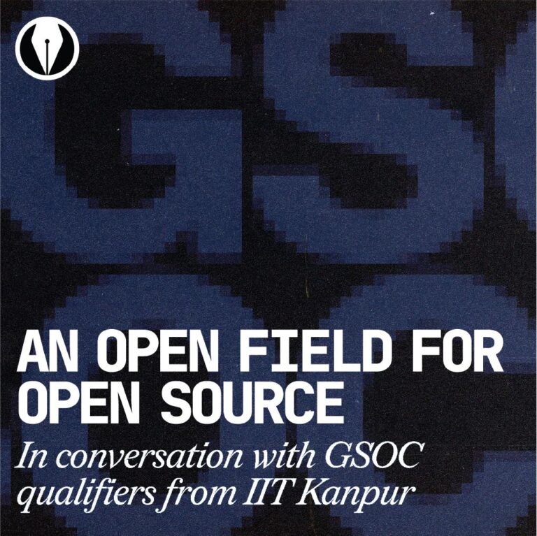 AN OPEN FIELD FOR OPEN SOURCE: In conversation with GSOC qualifiers from IIT Kanpur