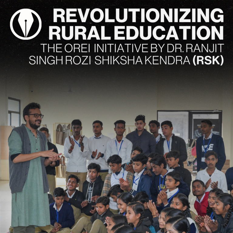 Revolutionizing Rural Education: The OREI Initiative by Dr. Ranjit Singh Rozi Shiksha Kendra (RSK)