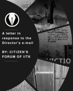 A Letter in Response to the Director’s Email, by Citizen’s Forum of IITK