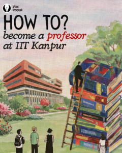 How to become a Professor at IIT Kanpur?