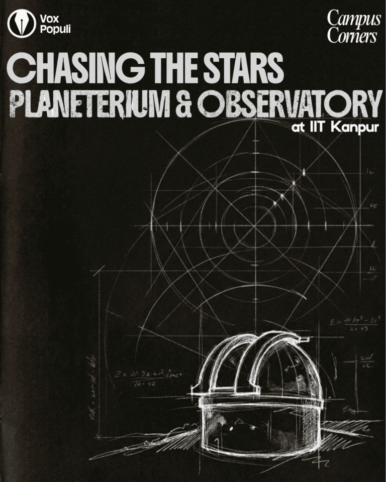 Chasing the Stars: Planetarium and Observatory @ IITK
