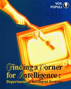 Finding a Corner for Intelligence : Department Of Intelligent systems